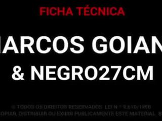 MARCOS GOIANO - BIG BLACK prick 27 CM FUCK ME BAREBACK AND CREAMPIE